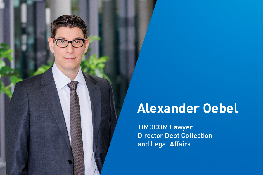 Haastattelussa Alexander Oebel, TIMOCOMin asianajaja, Director Debt Collection & Legal Affairs